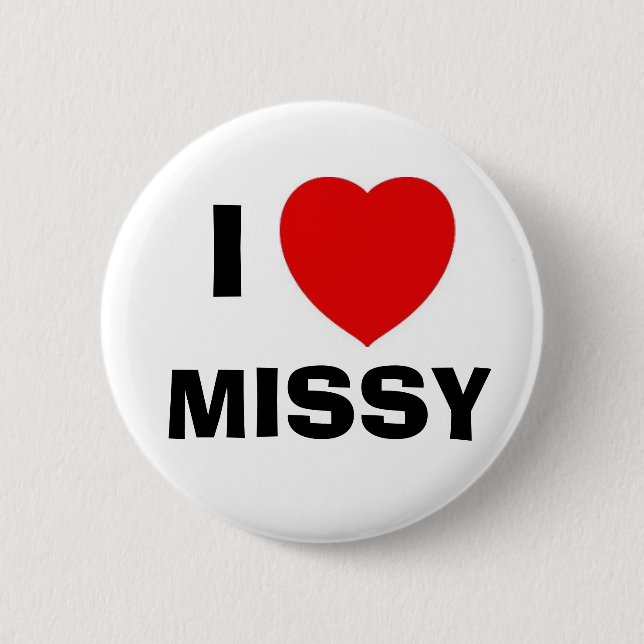 MISSY, I PINBACK BUTTON (Front)