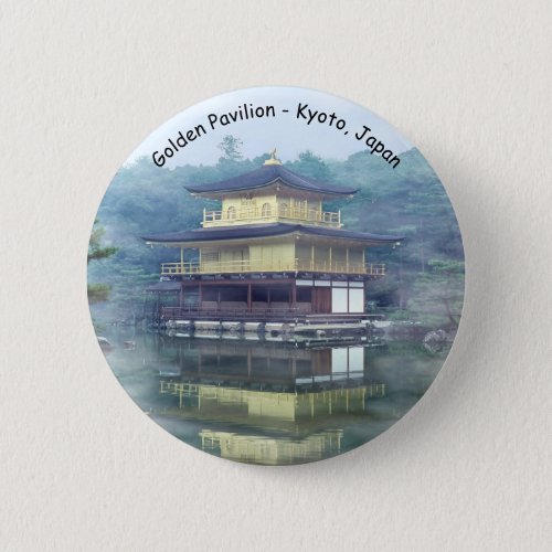 Mist on the Golden Pavilion _ Kyoto Japan Button