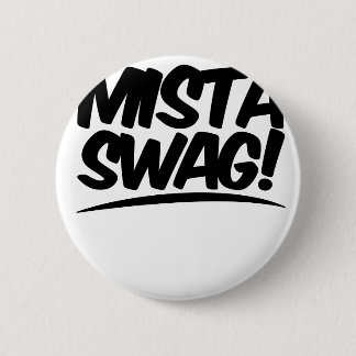 Mista Swag Clothing Pinback Button