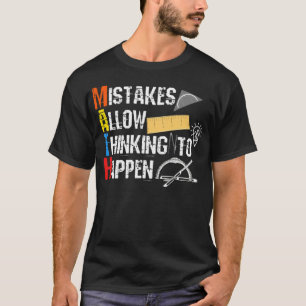 Mistakes Allow Thinking To Happen country cowboy T-Shirt