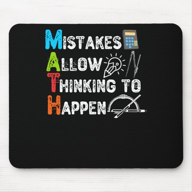 Mistakes Allow Thinking To Happen - Funny Math Mouse Pad (Front)