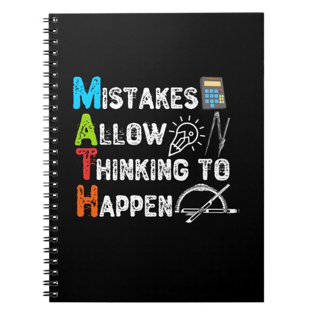 Mistakes Allow Thinking To Happen - Funny Math Notebook (Front)