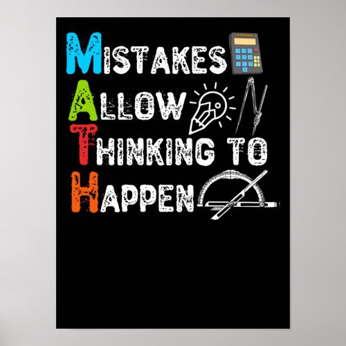 Mistakes Allow Thinking To Happen _ Funny Math Poster