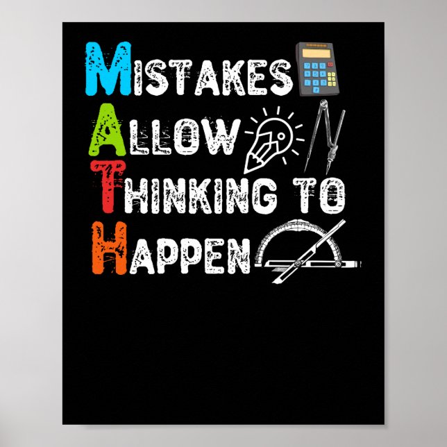 Mistakes Allow Thinking To Happen - Funny Math Poster (Front)