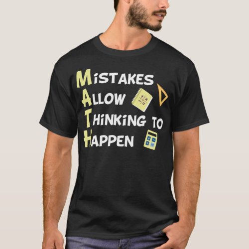 Mistakes Allow Thinking To Happen Funny Math witch T_Shirt