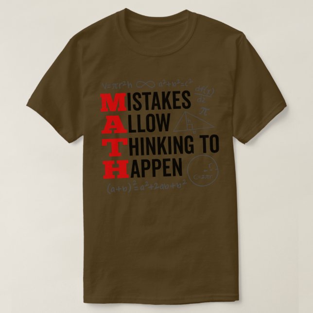 Mistakes Allow Thinking To Happen Math Day Back To T-Shirt (Design Front)