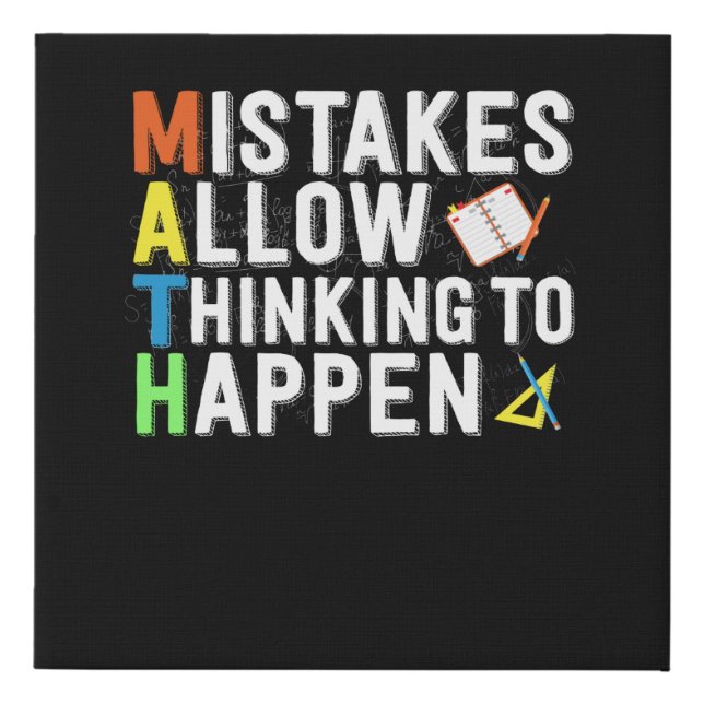 Mistakes Allow Thinking To Happen Math Day Faux Canvas Print (Front)