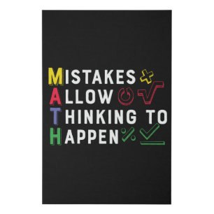 Mistakes Allow Thinking to Happen MATH Faux Canvas Print