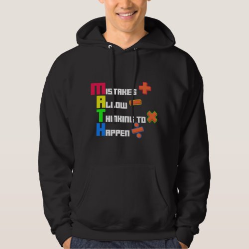 Mistakes Allow Thinking To Happen Math Hoodie