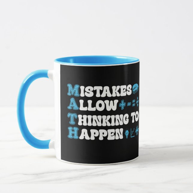 mistakes allow thinking to happen Math Mathematics Mug (Left)