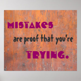 Mistake Posters | Zazzle