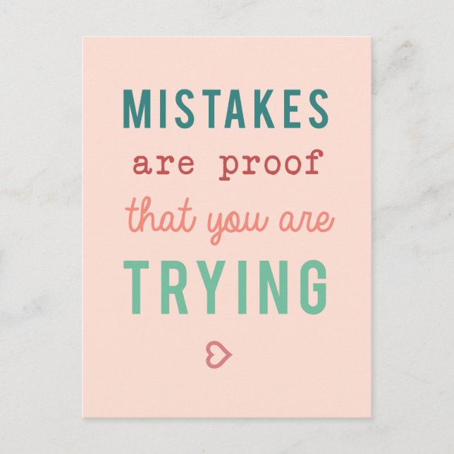 Mistakes are Proof Trying Motivational Quote Poste Postcard (Front)
