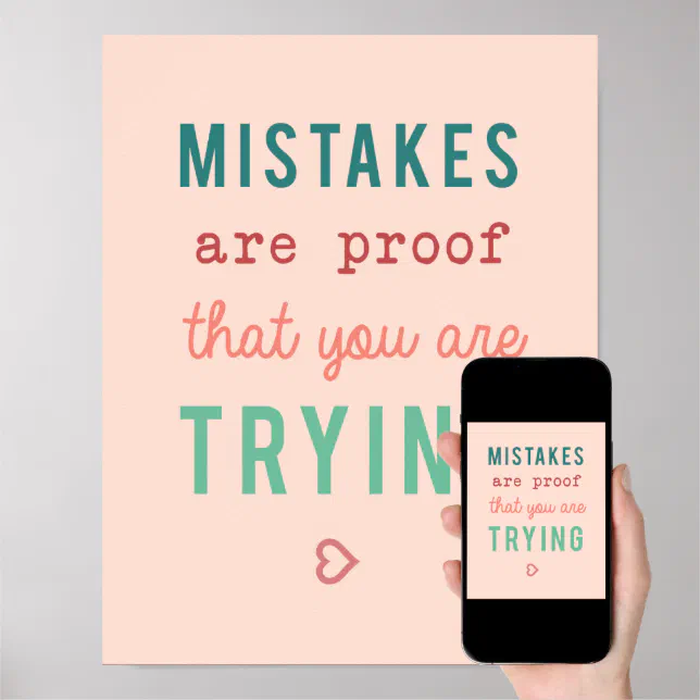 Mistakes Are Proof Trying Motivational Quote Poster | Zazzle