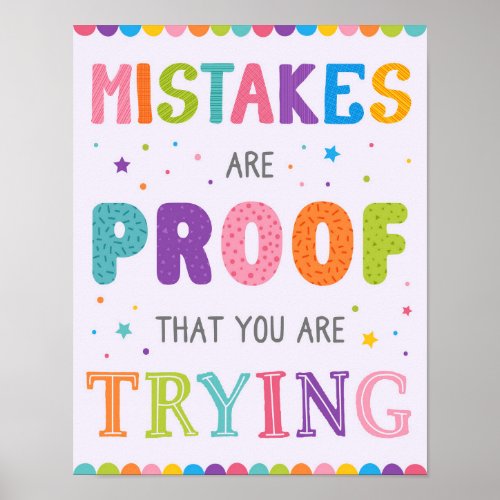Mistakes Are Proof You Are Trying Growth Mindset Poster