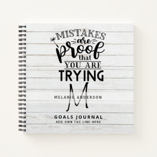 Mistakes Are Proof You Are Trying Monogram Journal
