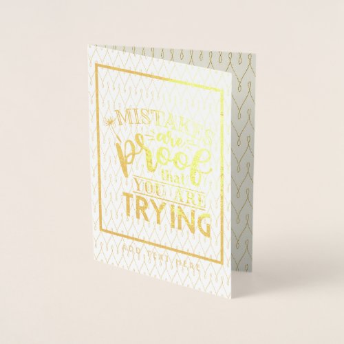 Mistakes Are Proof You Are Trying _ Motivational Foil Card