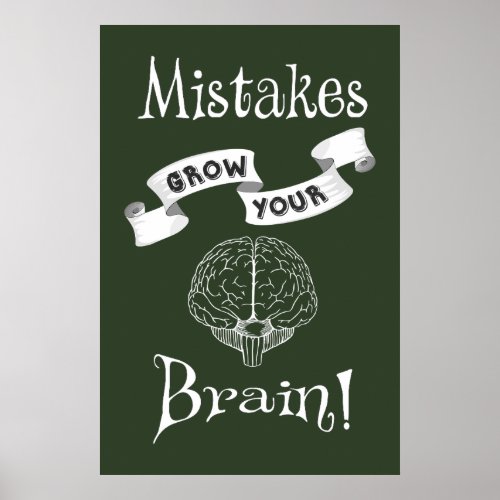 Mistakes Grow Your Brain Poster