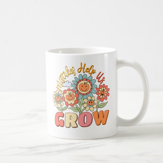 Mistakes Help Us Grow –Playful Floral Motivational Coffee Mug (Right)