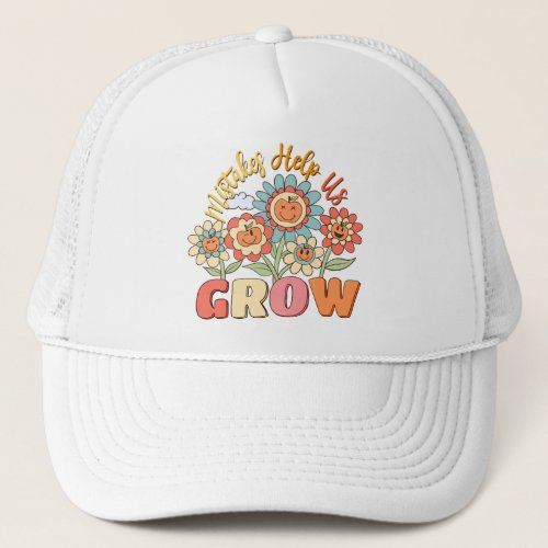 Mistakes Help Us Grow Trucker Hat