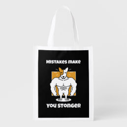 Mistakes make you stronger grocery bag
