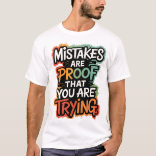 Mistakes Mean Progress" T-Shirt