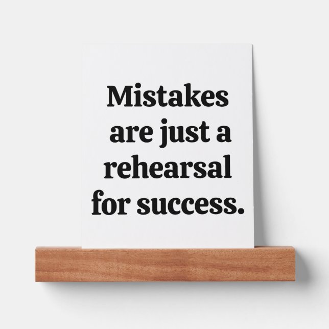 Mistakes Picture Ledge (Front)