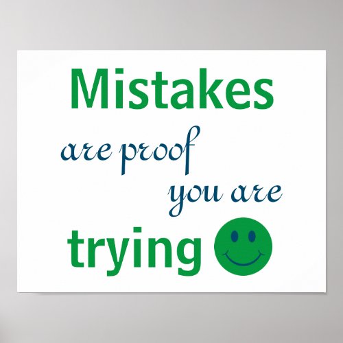 Mistakes _ Proof You Are Trying Motivational Quote Poster