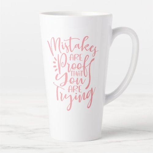 Mistakes Quote Inspiring Saying Editable Color Latte Mug