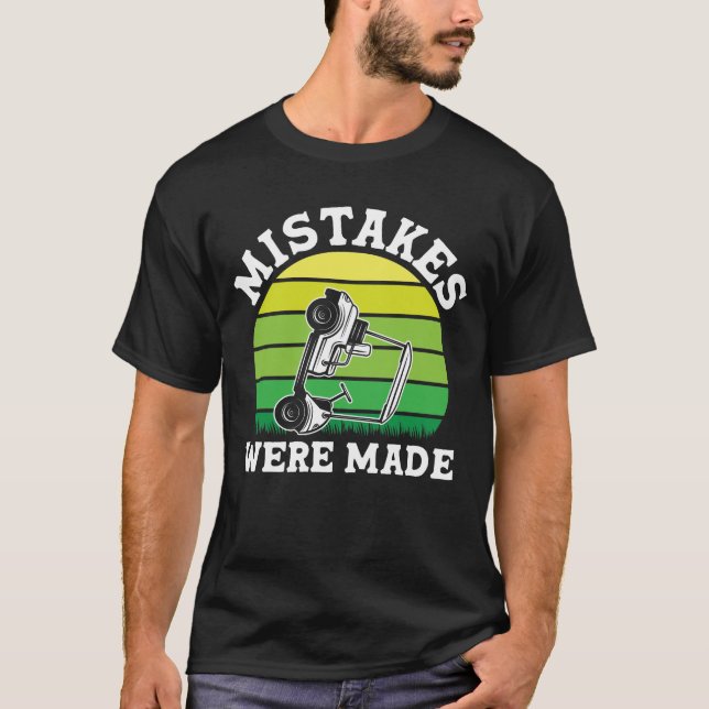 Mistakes Were Made - Funny Golf Cart T-Shirt (Front)