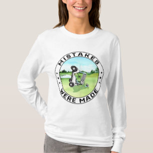 Mistakes Were Made Golf Cart T-Shirt