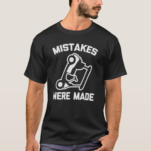 Mistakes Were Made Trendy Funny Golf Cart Dad Joke T-Shirt (Front)