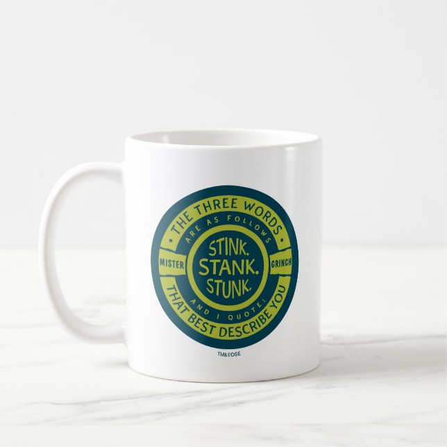 Mister Grinch | Stink Stank Stunk Quote Coffee Mug (Left)