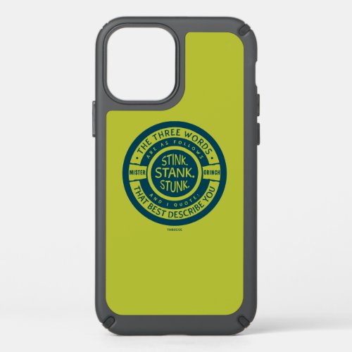 Mister Grinch  Stink Stank Stunk Quote Speck iPhone 12 Pro Case