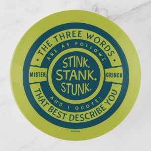 Mister Grinch   Stink Stank Stunk Quote Trinket Tray