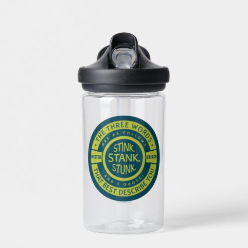 Mister Grinch  Stink Stank Stunk Quote Water Bottle