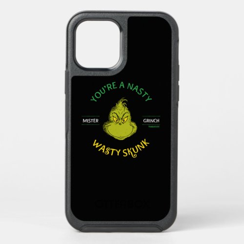Mister Grinch  Youre a Nasty Wasty Skunk OtterBox Symmetry iPhone 12 Pro Case