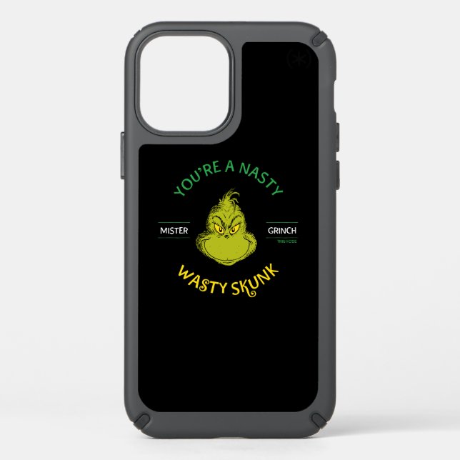 Mister Grinch | You're a Nasty Wasty Skunk Speck iPhone 12 Pro Case (Front)