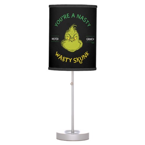 Mister Grinch  Youre a Nasty Wasty Skunk Table Lamp