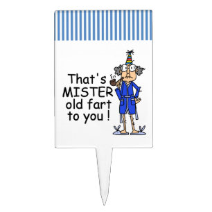 Mister Old Fart Birthday Humor Cake Topper
