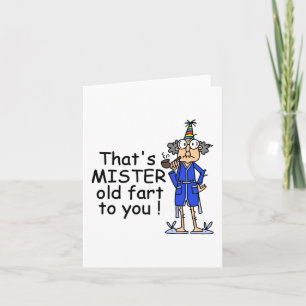 Mister Old Fart Birthday Humor Card