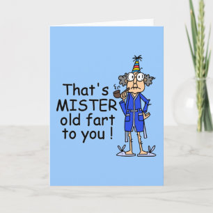 Mister Old Fart Birthday Humor Card