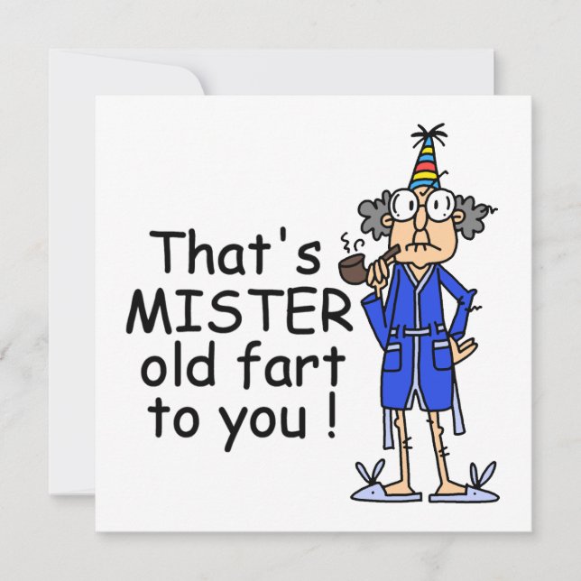 Mister Old Fart Birthday Humor Card (Front)