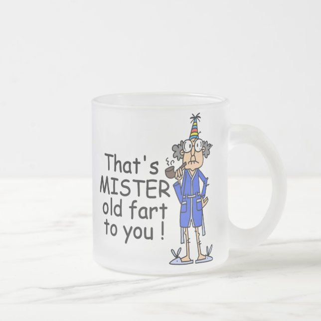 Mister Old Fart Birthday Humor Frosted Glass Coffee Mug (Right)