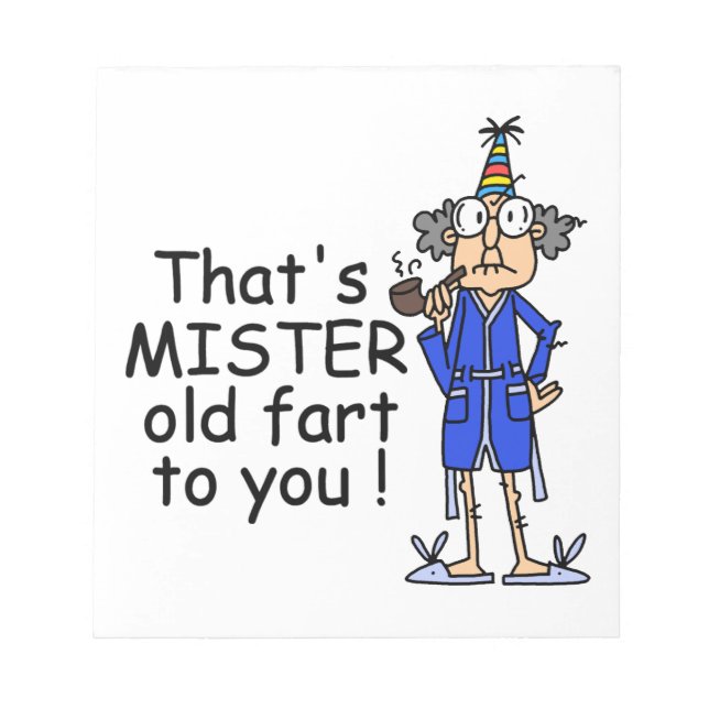 Mister Old Fart Birthday Humor Notepad (Front)