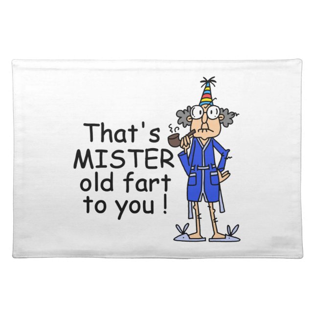 Mister Old Fart Birthday Humor Placemat (Front)