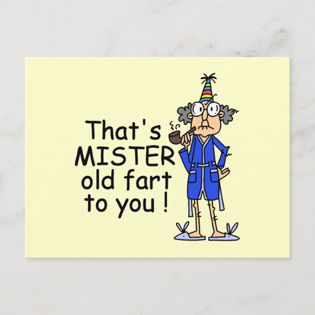 Mister Old Fart Birthday Humor Postcard (Front)