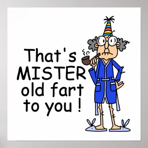 Mister Old Fart Birthday Humor Poster