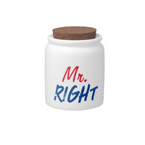 Mister Right Candy Jar