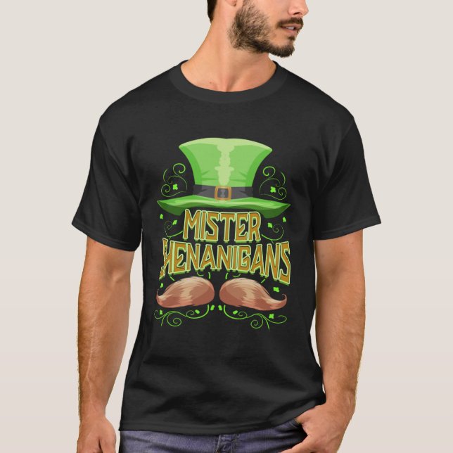 Mister Shenanigans St Patricks Day Irish Party T-Shirt (Front)