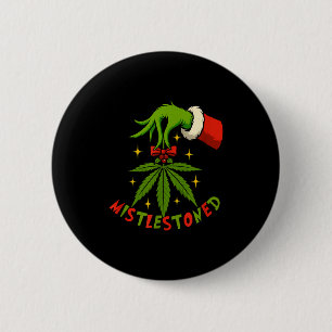Mistlestoned Weed Leaf Funny Stoner Christmas Button